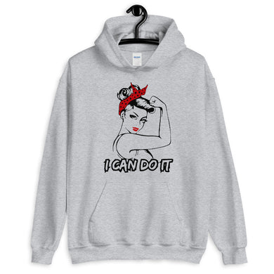 I can do it (Rosie) Unisex Hoodie