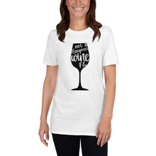 Load image into Gallery viewer, Wine Flu Short-Sleeve Unisex T-Shirt
