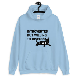 Introverted Will Discuss Cats Unisex Hoodie