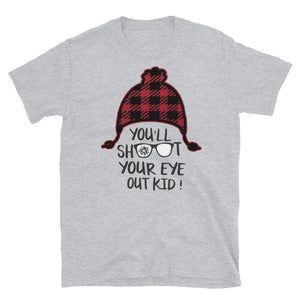 Shoot Your Eye Out Short-Sleeve Unisex T-Shirt