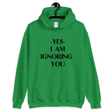 Load image into Gallery viewer, Ignoring You Unisex Hoodie